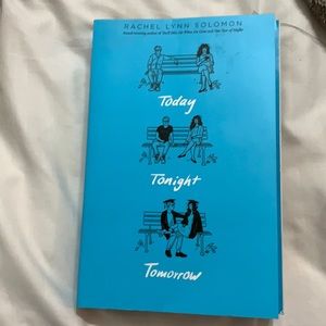 Today, Tonight, Tomorrow